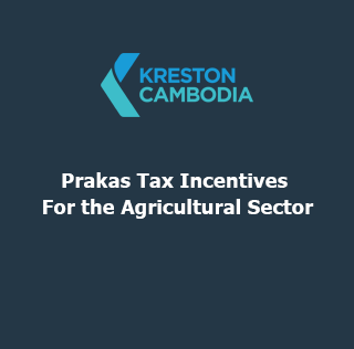Prakas Tax Incentives For the Agricultural Sector