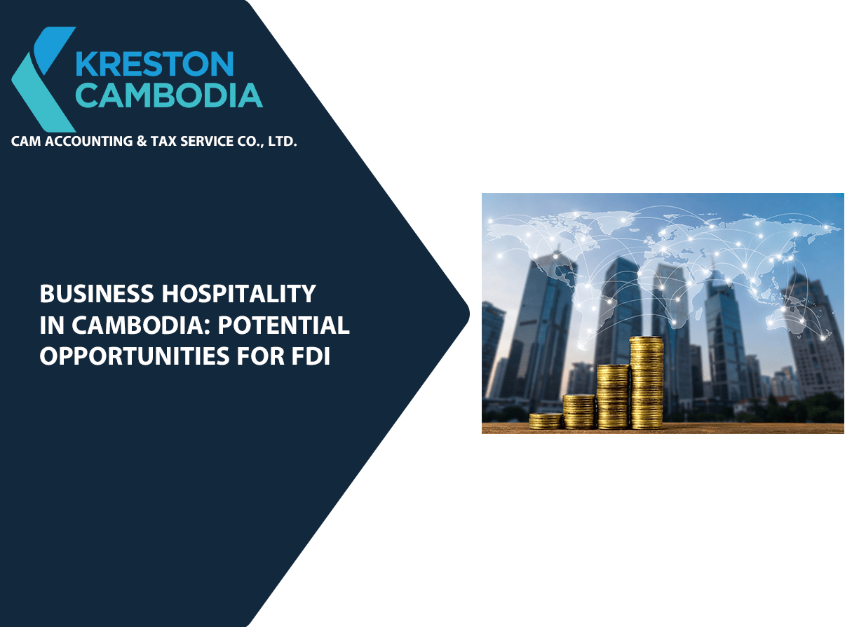 Business Hospitality in Cambodia: Potential Opportunities for FDI