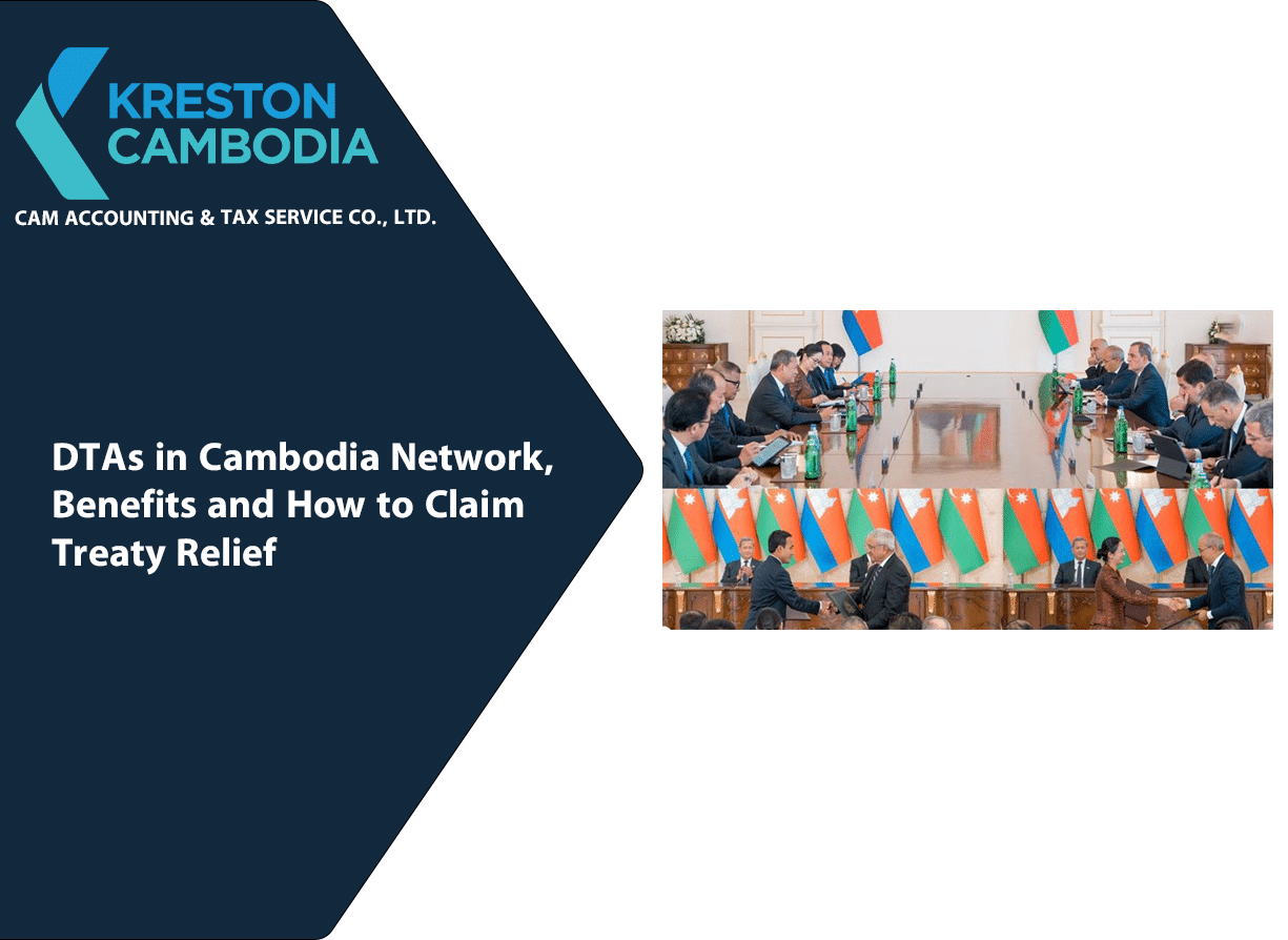 DTAs in Cambodia Network, Benefits and How to Claim Treaty Relief
